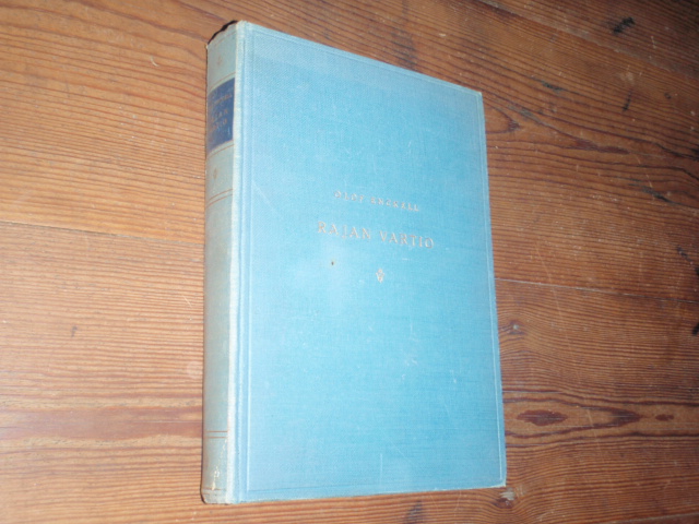 enckell olof.RAJAN VARTIO.jalkamatkoja raja-karjalassa.1p.